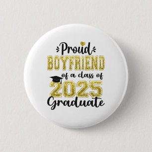 Super Proud Boyfriend Of 2025 Graduate Graduation  6 Cm Round Badge