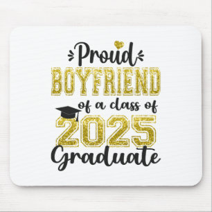 Super Proud Boyfriend Of 2025 Graduate Graduation Mouse Pad