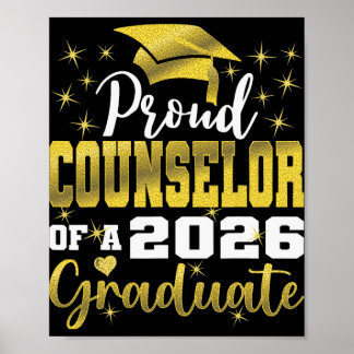 Super Proud Counsellor Of 2026 Graduate Senior Gra Poster