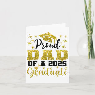 Super Proud Dad Of 2025 Graduate Senior Graduation Card