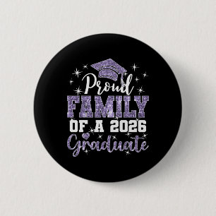 Super Proud Family Of 2026 Graduate Senior Graduat 6 Cm Round Badge