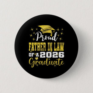 Super Proud Father In Law Of 2026 Graduate Senior 6 Cm Round Badge