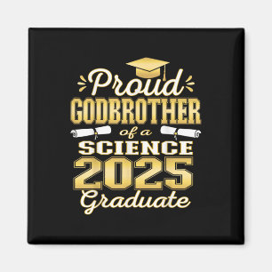 Super Proud Godbrother Of 2025 Science Graduate Fa Magnet