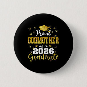 Super proud godmother of 2026 graduate graduation 6 cm round badge