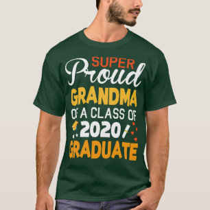 Super Proud Grandma Of A Class Of 2020 Graduate Se T-Shirt