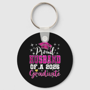 Super Proud Husnd Of 2026 Graduate Graduation Fami Key Ring