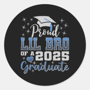Super Proud Lil Bro Of 2025 Graduate Awesome Famil Classic Round Sticker