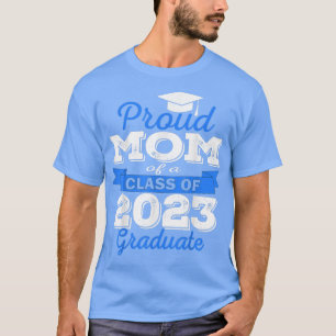 Super Proud Mum of 2023 Graduate Awesome Family Co T-Shirt