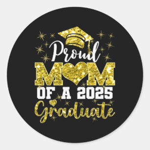 Super Proud Mum Of 2025 Graduate Family College Mo Classic Round Sticker