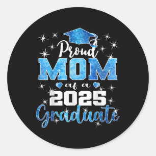 Super Proud Mum Of 2025 Graduate Senior Graduation Classic Round Sticker