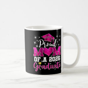 Super proud mum of 2026 graduate senior graduation coffee mug