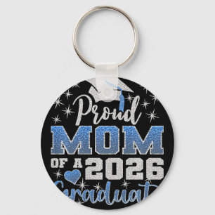 Super Proud Mum Of 2026 Graduate Senior Graduation Key Ring