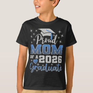 Super Proud Mum Of 2026 Graduate Senior Graduation T-Shirt