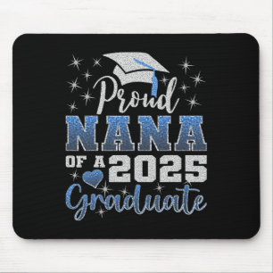 Super Proud Nana Of 2025 Graduate Awesome Family C Mouse Pad