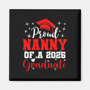 Super Proud Nanny Of 2026 Graduate Senior Graduati Magnet