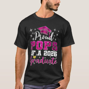 Super Proud Pops Of 2026 Graduate Senior Graduatio T-Shirt