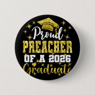 Super Proud Preacher Of 2026 Graduate Senior Gradu 6 Cm Round Badge