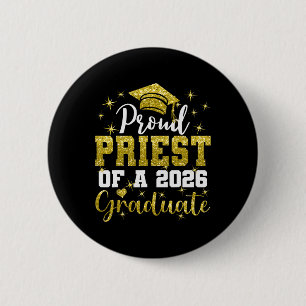 Super Proud Priest Of 2026 Graduate Senior Graduat 6 Cm Round Badge