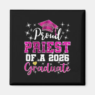 Super Proud Priest Of 2026 Graduate Senior Graduat Magnet
