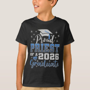 Super Proud Priest Of 2026 Graduate Senior Graduat T-Shirt