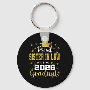 Super Proud Sister In Law Of 2026 Graduate Graduat Key Ring