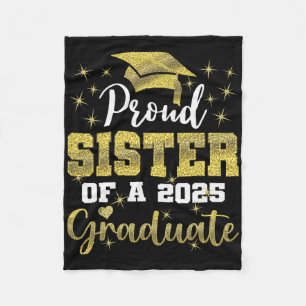 Super Proud Sister Of 2025 Graduate Senior Graduat Fleece Blanket
