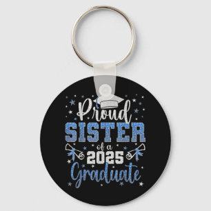 Super Proud Sister Of 2025 Graduate Senior Graduat Key Ring