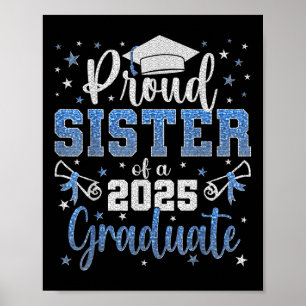 Super Proud Sister Of 2025 Graduate Senior Graduat Poster