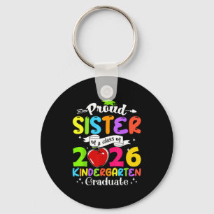 Super proud sister of 2026 graduate awesome family key ring