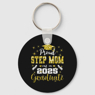 Super Proud Step Mum Of 2025 Graduate Graduation F Key Ring