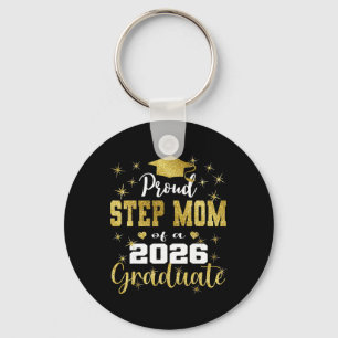 Super Proud Step Mum Of 2026 Graduate Graduation F Key Ring