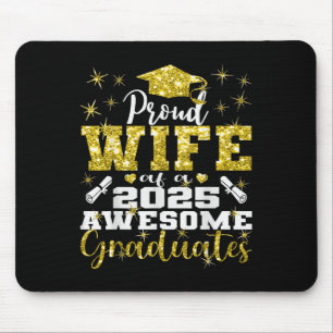 Super Proud Wife Of 2025 Graduate Senior Graduatio Mouse Pad