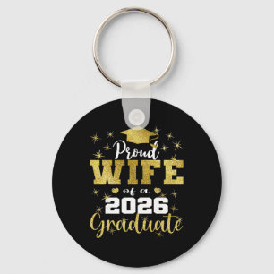 Super Proud Wife Of 2026 Graduate Senior Graduatio Key Ring