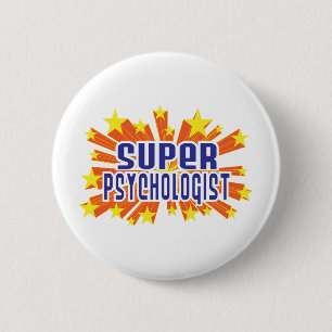 Super Psychologist 6 Cm Round Badge