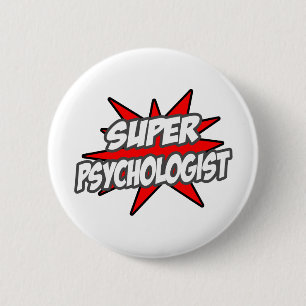 Super Psychologist 6 Cm Round Badge