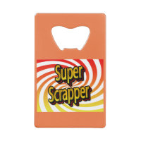 “Super Scrapper”