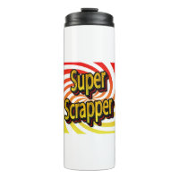 “Super Scrapper”