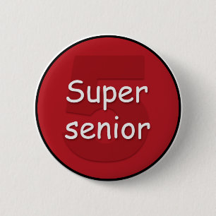 Super senior button (5th year student).