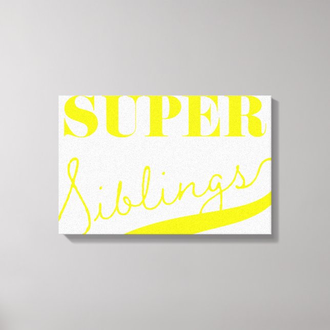 Super Sibling Canvas Print (Front)