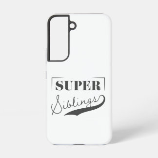 Super Sibling Samsung Galaxy Case