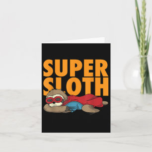 Super Sloth Shirt _ Animal Heroic Character Lazy S Card