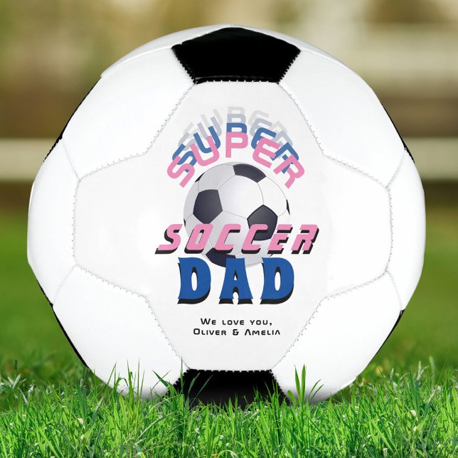 Super Soccer Dad Football Father Day  Soccer Ball (Creator Uploaded)