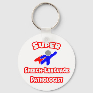 Super Speech-Language Pathologist Key Ring