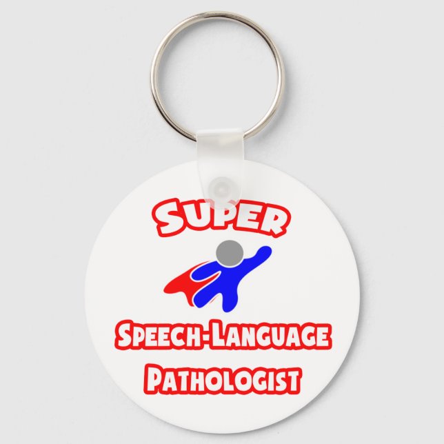 Super Speech-Language Pathologist Key Ring (Front)