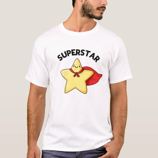 Super Star Funny Astronomy Pun  T-Shirt (Front)