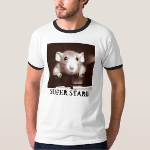 SUPER STAR!!! RATS RULE RAT T-Shirt