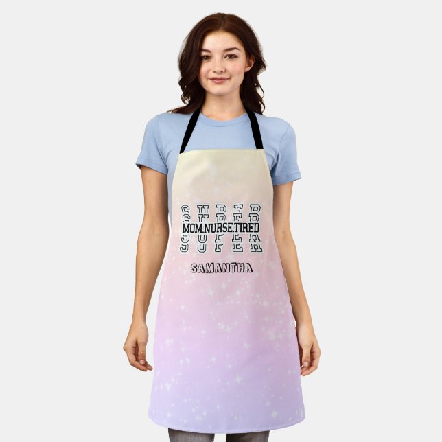 Super Super Super Mum, Nurse, Tired Apron (Worn)