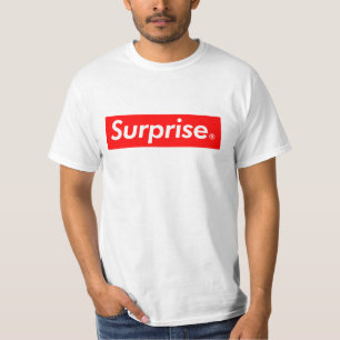 super surprise T-Shirt