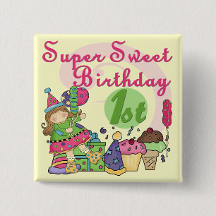 Super Sweet 1st Birthday T-shirts and Gifts 15 Cm Square Badge