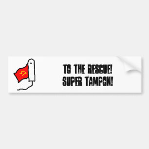 Super Tampon Bumper Sticker